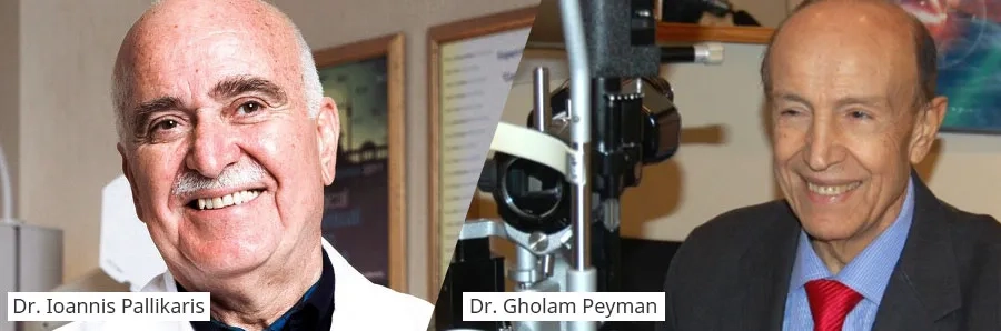 Drs. Ioannis Pallikaris and Gholam Peyman 